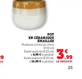 Hyper U POT EN CÉRAMIQUE ÉMAILLÉE offre