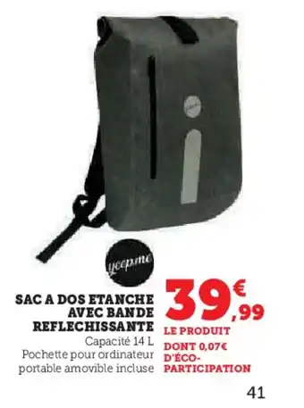 Hyper U SAC A DOS ETANCHE AVEC BANDE REFLECHISSANTE offre