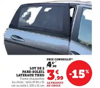 Hyper U LOT DE 2 PARE-SOLEIL LATERAUX THEO offre