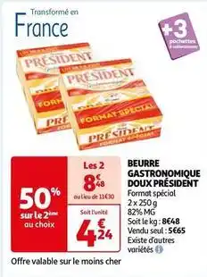 Auchan Président - beurre gastronomique doux offre