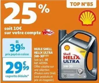 Auchan Shell - huile helix ultra 5w-30 offre