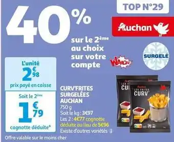 Auchan Auchan - curv frites surgelees offre