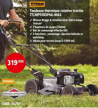 Screwfix TITAN Tondeuse thermique rotative tractée TTLMP550SP46-M&S offre