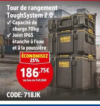 Screwfix DEWALT Tour de rangement ToughSystem 2.0 offre