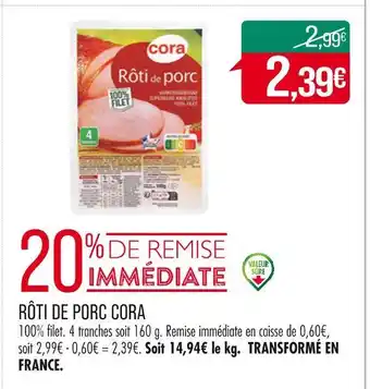 Match CORA RÔTI DE PORC offre