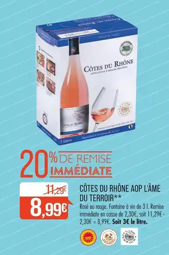 Match L’ÂME DU TERROIR CÔTES DU RHÔNE AOP offre