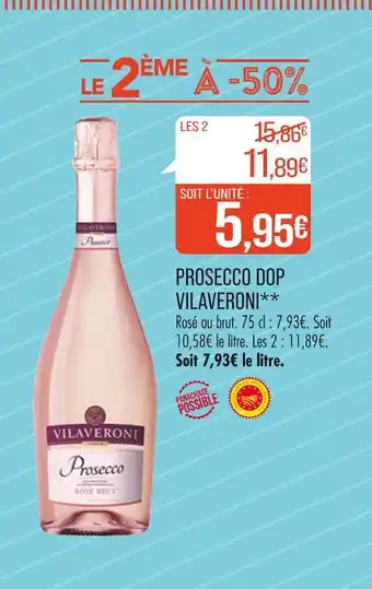 Match VILAVERONI PROSECCO DOP offre