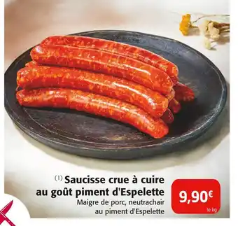 Colruyt Saucisse crue à cuire au goût piment d'Espelette offre