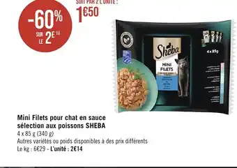 Géant Casino Mini Filets pour chat en sauce sélection aux poissons SHEBA offre