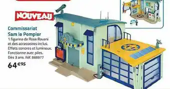 La Grande Récré Commissariat Sam Le Pompier offre