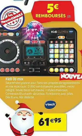 La Grande Récré Kidi Dj Mix Vtech offre