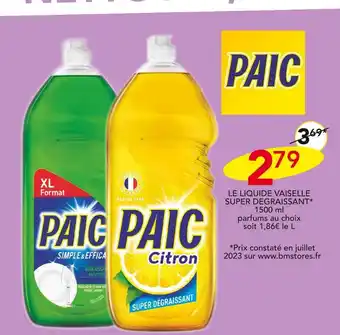 PAIC LE LIQUIDE VAISELLE SUPER DEGRAISSANT