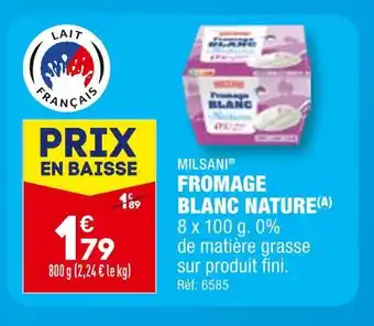 ALDI MILSANI FROMAGE BLANC NATURE offre