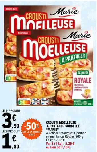 E.Leclerc CROUSTI MOELLEUSE À PARTAGER SURGELÉE "MARIE" offre