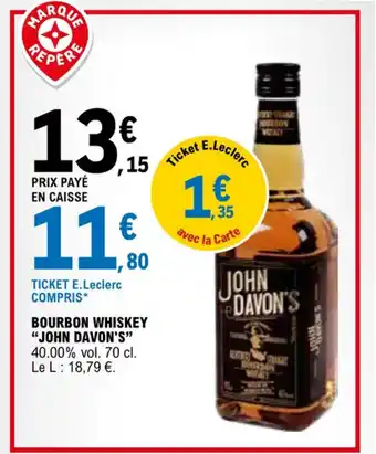 E.Leclerc BOURBON WHISKEY "JOHN DAVON'S" 40.00% vol. 70 cl. offre