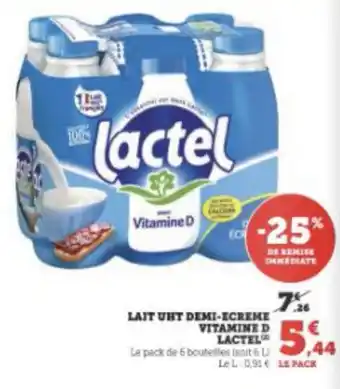 Super U LAIT UHT DEMI-ECREME VITAMINE D LACTEL offre