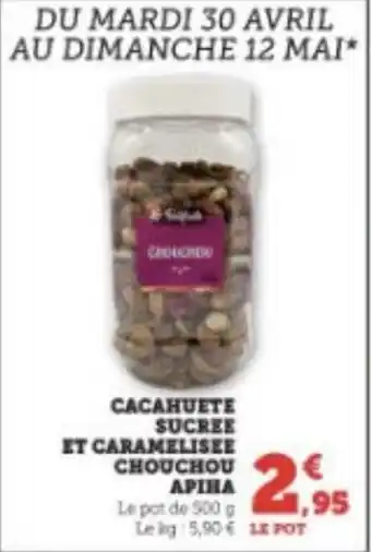 CACAHUETE SUCREE ET CARAMELISEE CHOUCHOU АРІНА