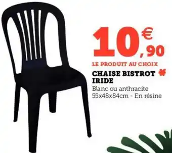 Hyper U CHAISE BISTROT IRIDE offre