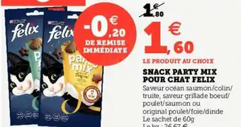 Hyper U SNACK PARTY MIX POUR CHAT FELIX offre