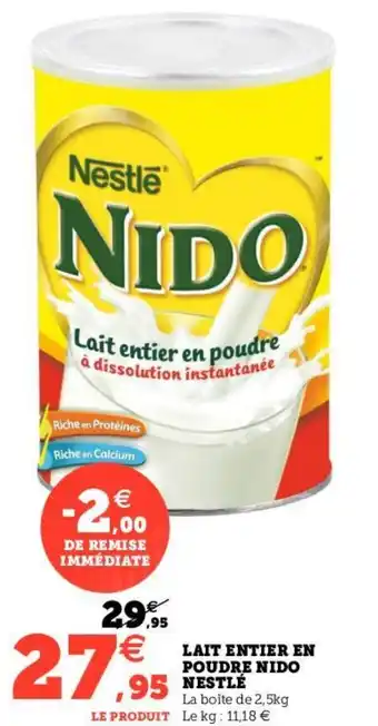 Hyper U LAIT ENTIER EN POUDRE NIDO NESTLE offre