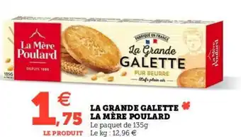 Hyper U LA GRANDE GALETTE LA MÈRE POULARD offre