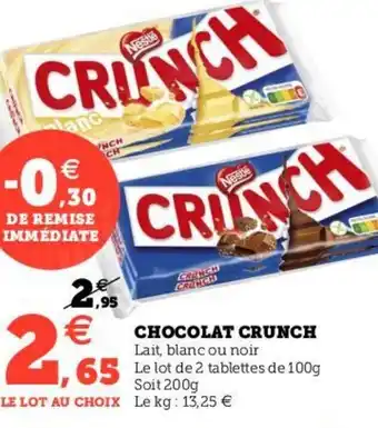 Hyper U CHOCOLAT CRUNCH offre