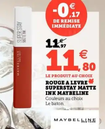 Hyper U ROUGE A LEVRE SUPERSTAY MATTE INK MAYBELINE Couleurs au choix Le baton offre