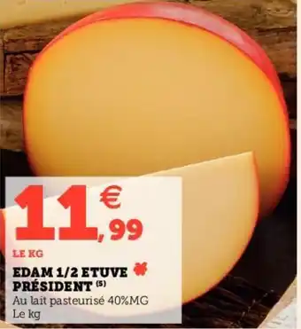 Hyper U EDAM 1/2 ETUVE PRÉSIDENT (5) offre