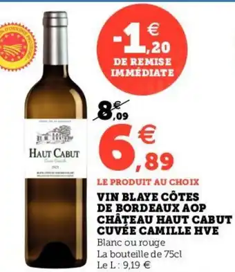 Hyper U VIN BLAYE CÔTES DE BORDEAUX AOP CHÂTEAU HAUT CABUT CUVÉE CAMILLE HVE offre