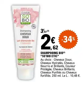 E.Leclerc SHAMPOOING BIO(1) "SO'BIO ETIC" offre