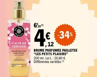 E.Leclerc BRUME PARFUMEE PAILLETEE "LES PETITS PLAISIRS" offre