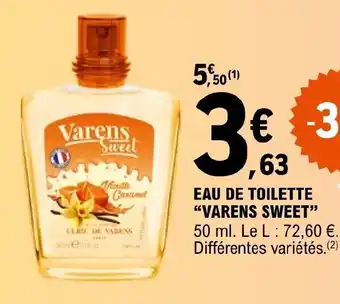 E.Leclerc EAU DE TOILETTE "VARENS SWEET" 50 ml. offre