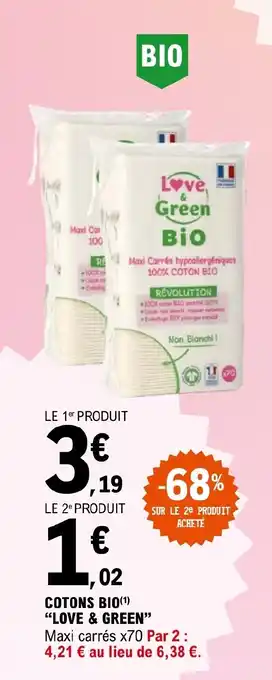 E.Leclerc COTONS BIO(1) "LOVE & GREEN" offre