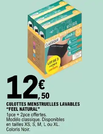 E.Leclerc CULOTTES MENSTRUELLES LAVABLES "FEEL NATURAL" offre