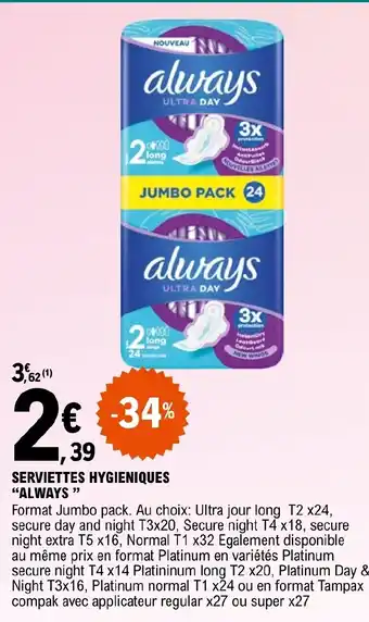 E.Leclerc SERVIETTES HYGIENIQUES "ALWAYS" offre