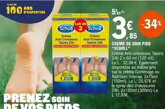 E.Leclerc CREME DE SOIN PIED "SCHOLL" offre