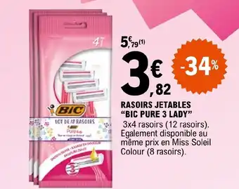 E.Leclerc RASOIRS JETABLES "BIC PURE 3 LADY" offre