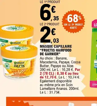 E.Leclerc MASQUE CAPILLAIRE "FRUCTIS HAIRFOOD DE GARNIER" offre