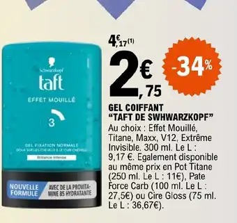 E.Leclerc GEL COIFFANT "TAFT DE SWHWARZKOPF" offre