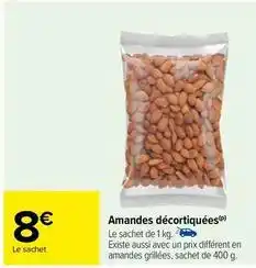 Carrefour Amandes décortiquées offre