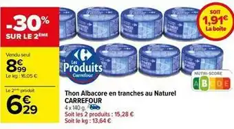 Carrefour Carrefour - thon albacore en tranches au naturel offre