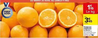 Carrefour Carrefour - orange à jus le marché offre