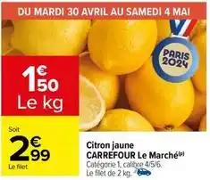 Carrefour Carrefour - citron jaune le marché offre