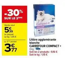 Carrefour Carrefour - litière agglomérante blanche compact + offre