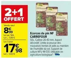 Carrefour Carrefour - ecorces de pin nf offre