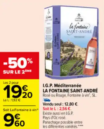 Carrefour I.G.P. méditerranée la fontaine saint-andré offre