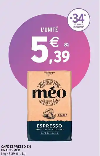 Intermarché Café espresso en grains méo offre