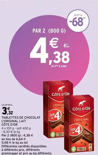 Intermarché Tablettes de chocolat l'original lait côte d'or offre