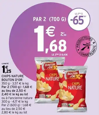 Intermarché Chips nature bouton d'or offre