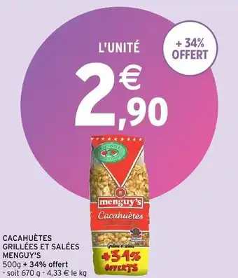 Intermarché Cacahuètes grillées et salées manguy's offre